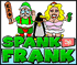Spank the Frank